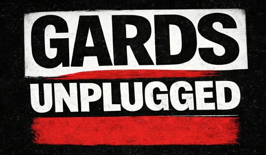 Bold white and black text on a black background reads "GARDS UNPLUGGED," with a rough red paint streak separating the two words and another red streak
