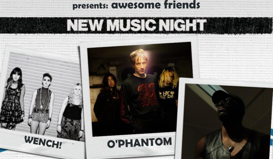Promotional poster for "New Music Night" presented by Chris Hawkins (BBC 6 Music) and Awesome Friends, featuring artists Wench!, O'Phantom, and Chiedu