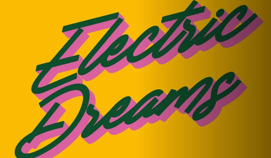 We're going back to the '80s for a night of non-stop pop with our club night ELECTRIC DREAMS.  We're starting the party early from 6pm 'til late, 18+