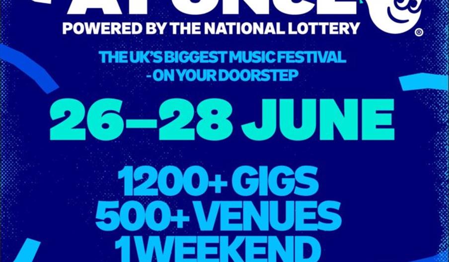 Promotional poster for "Everywhere At Once," a UK music festival powered by The National Lottery, held 26-28 June, featuring over 1200 gigs at 500+ ve