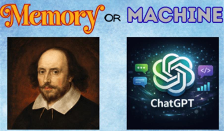 An event poster for "Memory or Machine" by NAPA VIP's (Visually Impaired Performers), featuring an image of Shakespeare on the left and the ChatGPT lo
