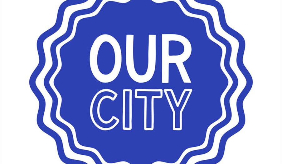 The words 'Our City' in a blue rosette image.