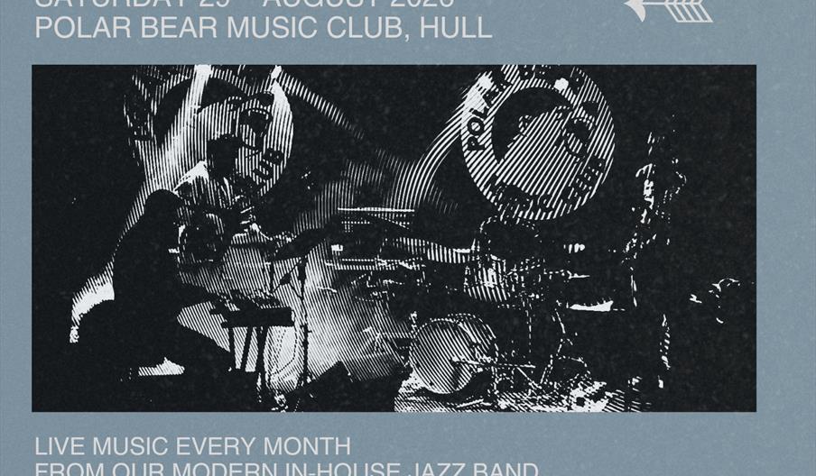 Poster for "Polar Bear Jazz Club" event on Saturday, 18th July 2026 at Polar Bear Music Club, Hull, featuring live music from the inhouse jazz band,