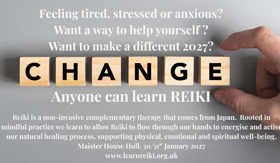 A hand arranges wooden blocks spelling the word "CHANGE" against a gray background, surrounded by text promoting Reiki learning in Hull, UK, with deta