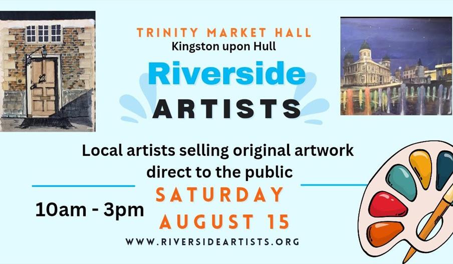 Event flyer for Riverside Artists at Trinity Market Hall in Kingston upon Hull, featuring a painting of a stone doorway, a night scene of a building w