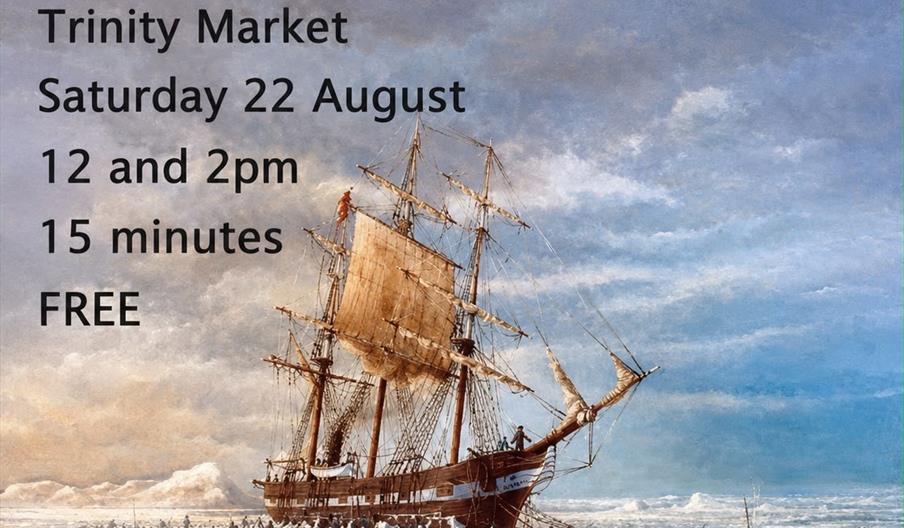 Promotional poster for "Sea Fever," a short, free theatre performance about Hull's whaling industry, featuring an old sailing ship trapped in sea ice