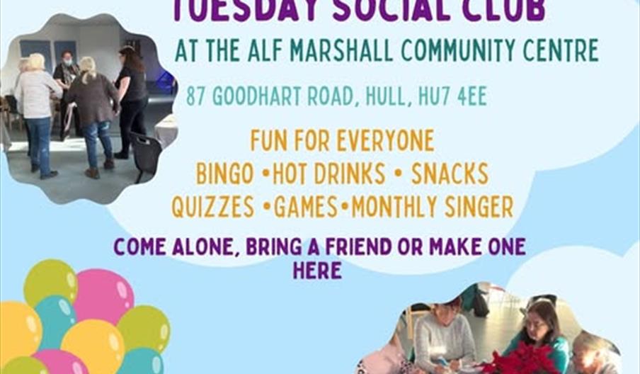 A colorful poster advertising the Tuesday Social Club at the Alf Marshall Community Centre, featuring details about time, cost, location, and activiti
