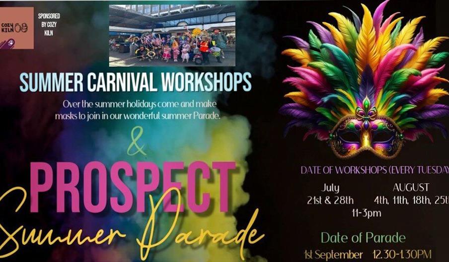 Colorful promotional poster for "Prospect Summer Carnival Workshops & Parade," featuring a vibrant feathered masquerade mask on the right and a small