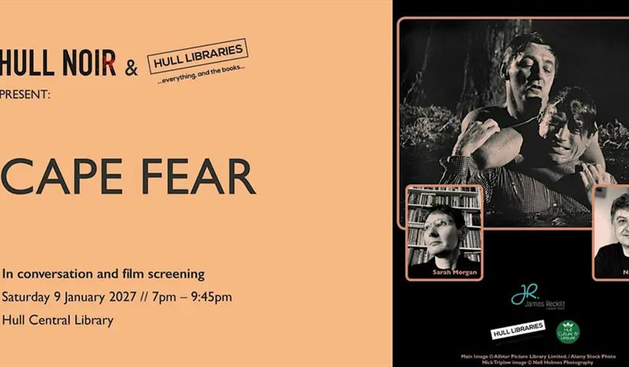 Event poster for "Cape Fear" presented by Hull Noir and Hull Libraries, featuring a black-and-white film still of a man grabbing another man from behi