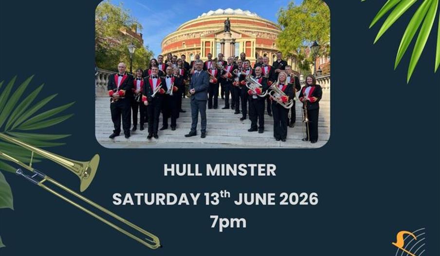 Poster for the City of Hull Brass Band Summer Concert featuring a group photo of the band in uniform, with event details including date, location, and
