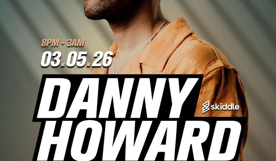 Event poster featuring a man in an orange shirt with text promoting "Danny Howard" for a show on May 3, 2026, from 8 PM to 3 AM at Old School House in