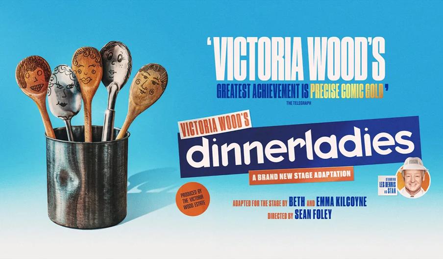 A promotional image for "Victoria Wood's dinnerladies" stage adaptation features five kitchen utensils in a metal container, each with a cartoon face