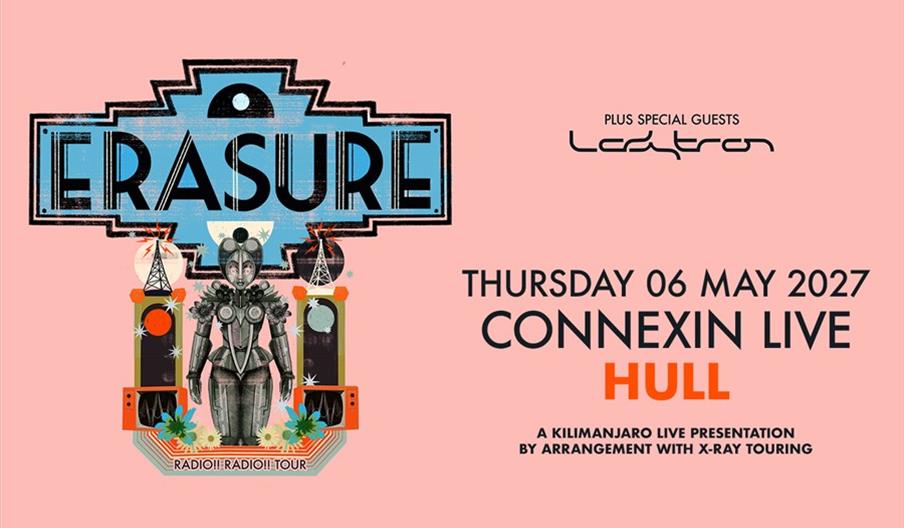 Promotional poster for an Erasure concert with special guests Leshtron, scheduled for Thursday, 06 May 2027 at Connexin Live in Hull. The design featu