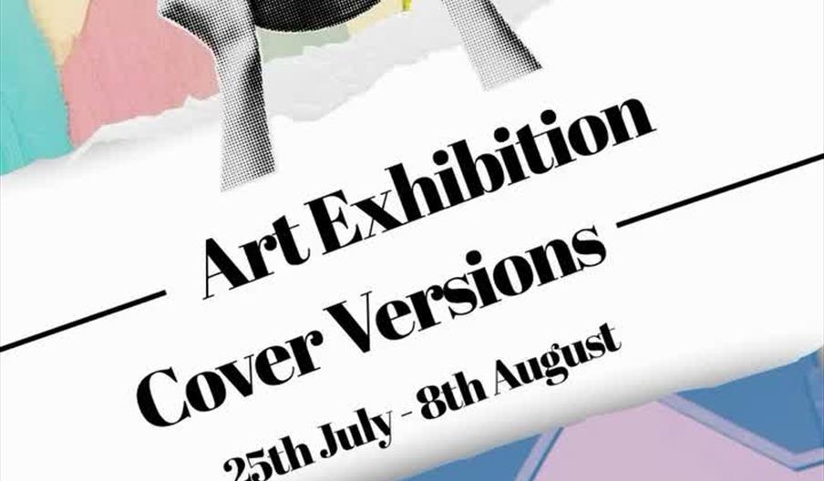 A hand holding a record with the words Art Exhbition Cover Versions, 25th July - 8th August underneath it.