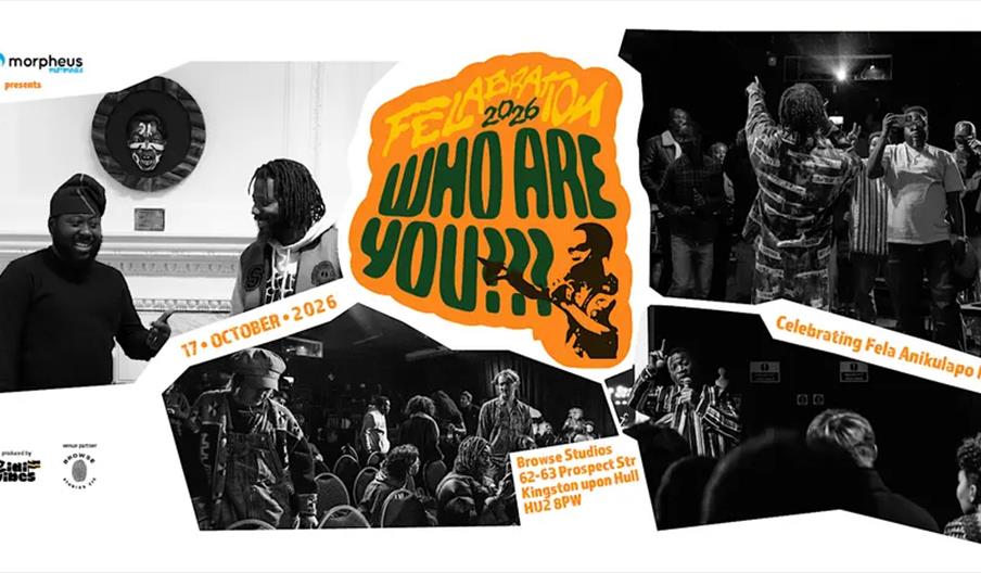 Event poster for "Felabration 2026: Who Are You?!" celebrating Fela Anikulapo Kuti, featuring black-and-white photos of people performing and interact