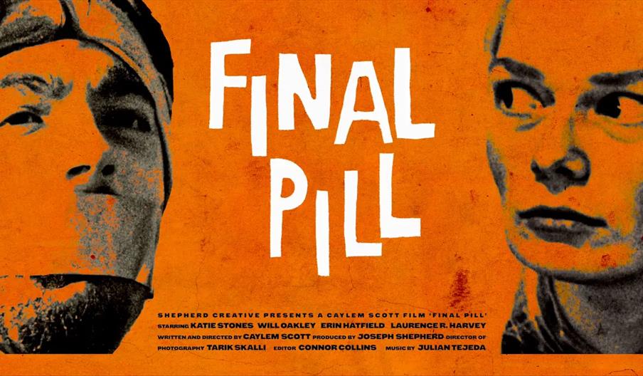 A movie poster with an orange background features the title "Final Pill" in large, white, hand-drawn letters at the center. Stylized black-and-white f