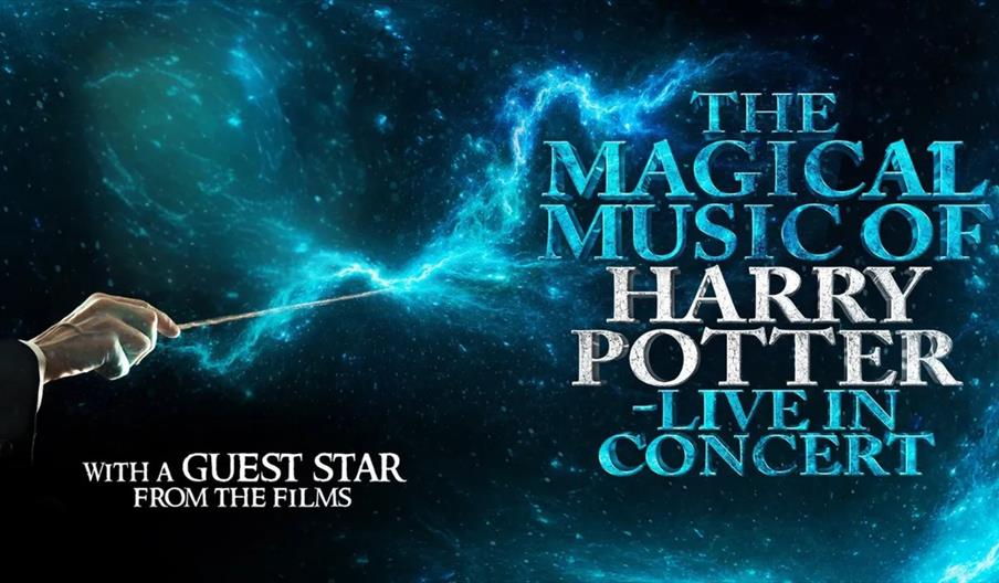A hand holding a wand creates a swirl of blue magical energy on a starry background, with large text reading "The Magical Music of Harry Potter - Live