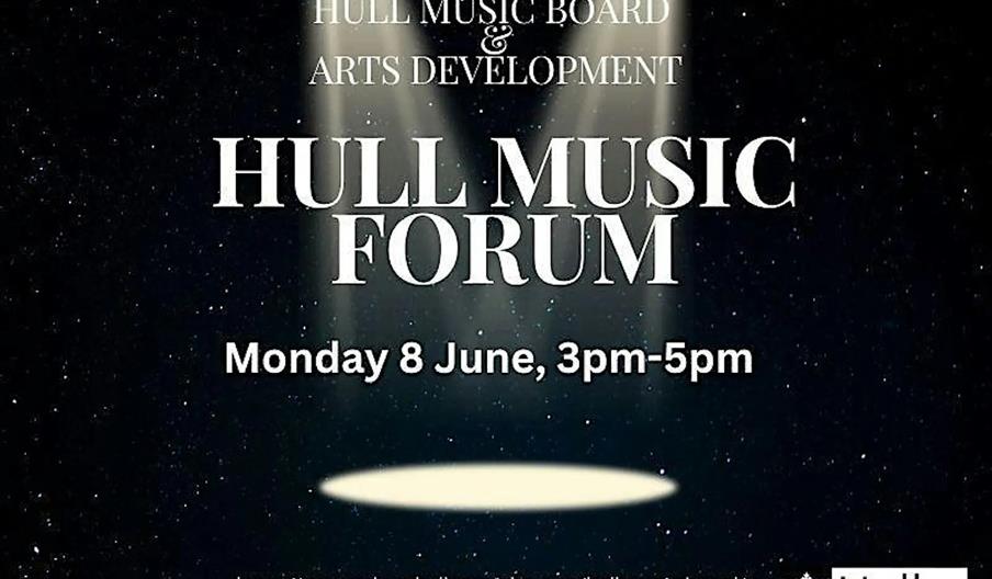 Promotional image for the Hull Music Forum event by Hull Music Board & Arts Development, showing the event date and time as Monday 8 June, 3pm-5pm, wi