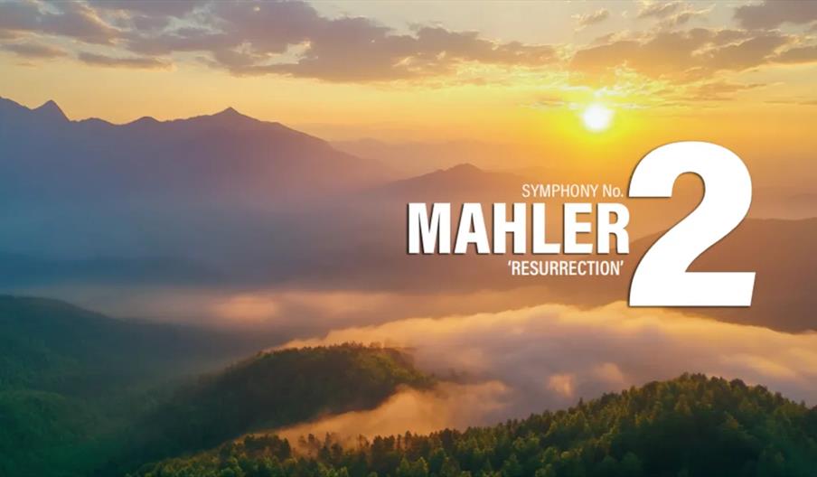 A scenic mountain landscape at sunrise with mist and clouds over forested hills, featuring large text that reads "Mahler Symphony No. 2 'Resurrection'