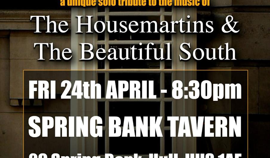 Promotional poster for a live music event by Mat Howlett, featuring a solo tribute to The Housemartins and The Beautiful South at Spring Bank Tavern,