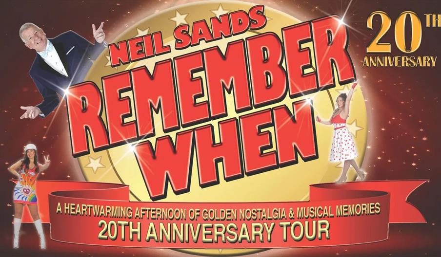 Promotional poster for Neil Sands' "Remember When" 20th Anniversary Tour, featuring large red and yellow text, images of three performers in costumes,