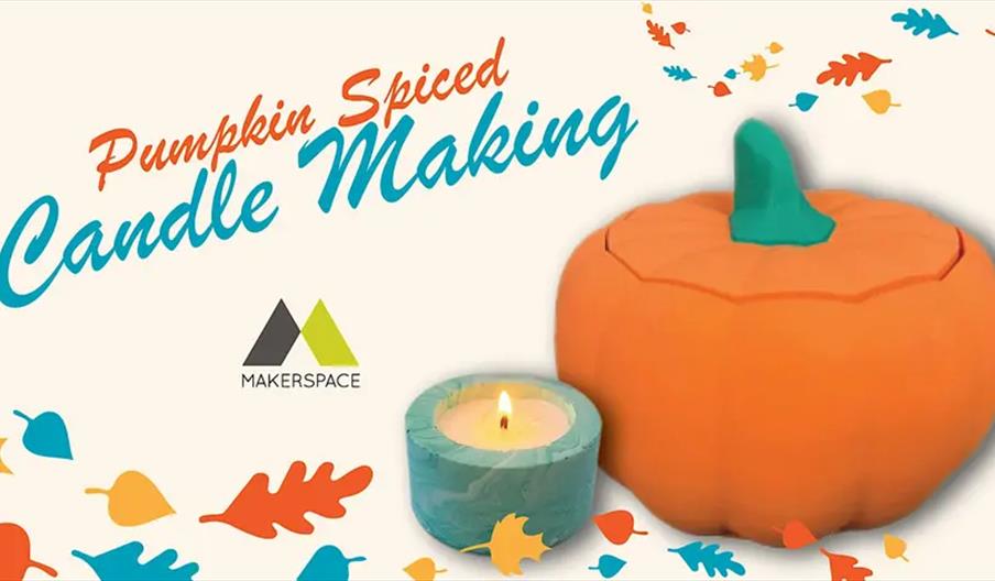 An advertisement for "Pumpkin Spiced Candle Making" featuring an orange pumpkin-shaped container, a lit tealight candle in a green holder, and scatter