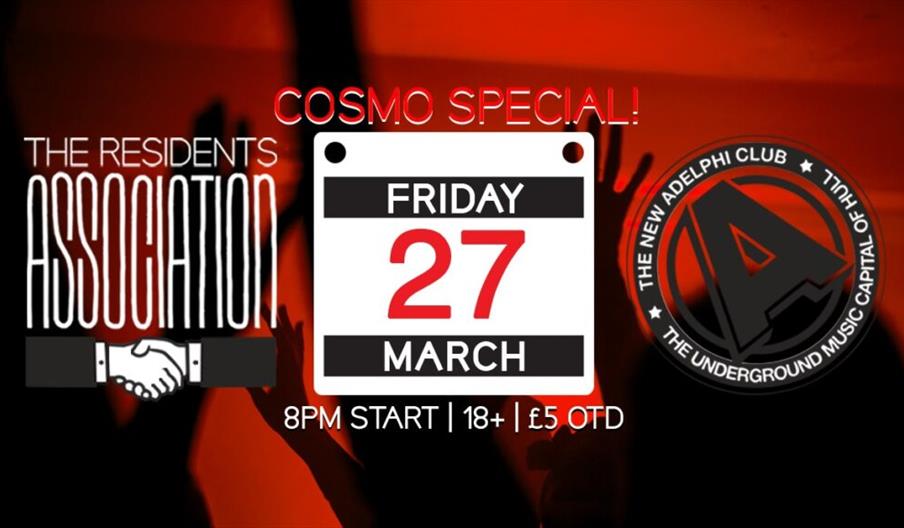 Event poster for "Cosmo Special!" at The New Adelphi Club, featuring The Residents Association, with the date prominently displayed as Friday 27 March