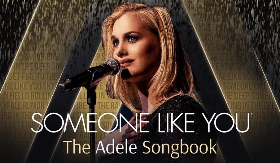 A blonde woman in a black outfit sings into a microphone, with the text "Someone Like You: The Adele Songbook" prominently displayed in front of her.