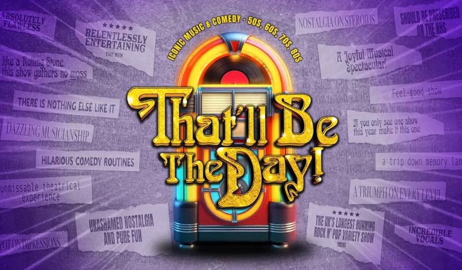 A retro jukebox with glowing neon lights is centered on a purple background, with the large gold text "That'll Be The Day!" in front. Surrounding the