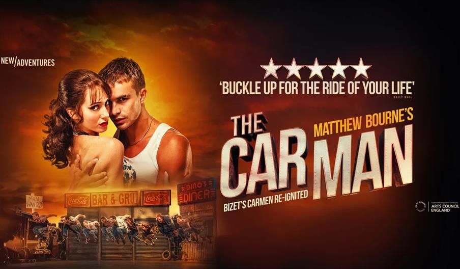 Promotional poster for "Matthew Bourne's The Car Man" featuring a dramatic image of a woman and man embracing with intense expressions, a five-star re