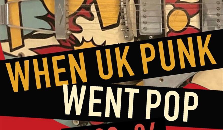 Book cover with a close-up of an electric guitar painted in a comic book style with the word "POW!" and bold text that reads: "WHEN UK PUNK WENT POP 1