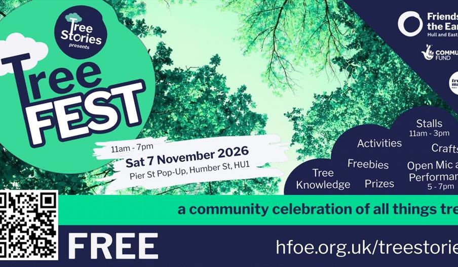 Promotional poster for "Tree Fest," a free community event celebrating trees on Saturday, November 7, 2026, from 11am to 7pm at Pier St Pop-Up in Hull
